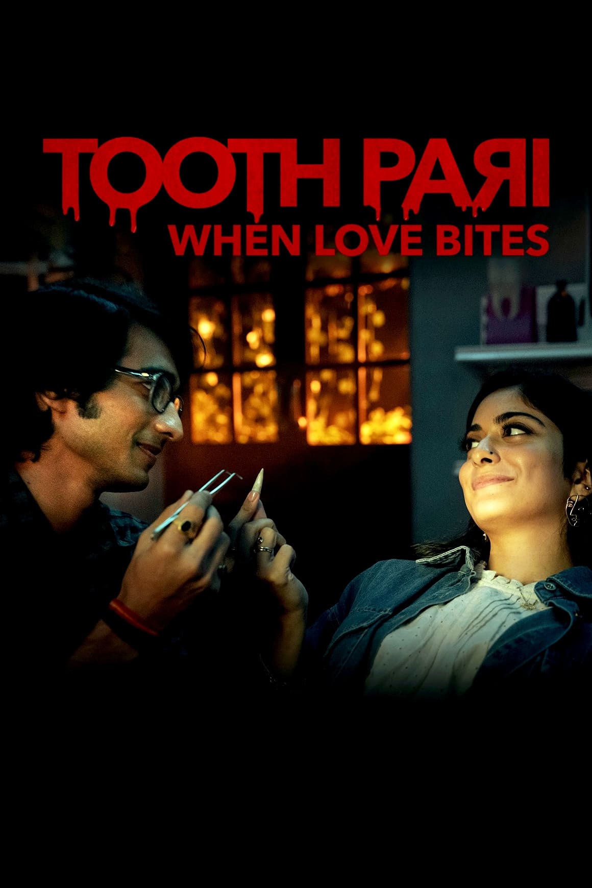 Tooth Pari: When Love Bites